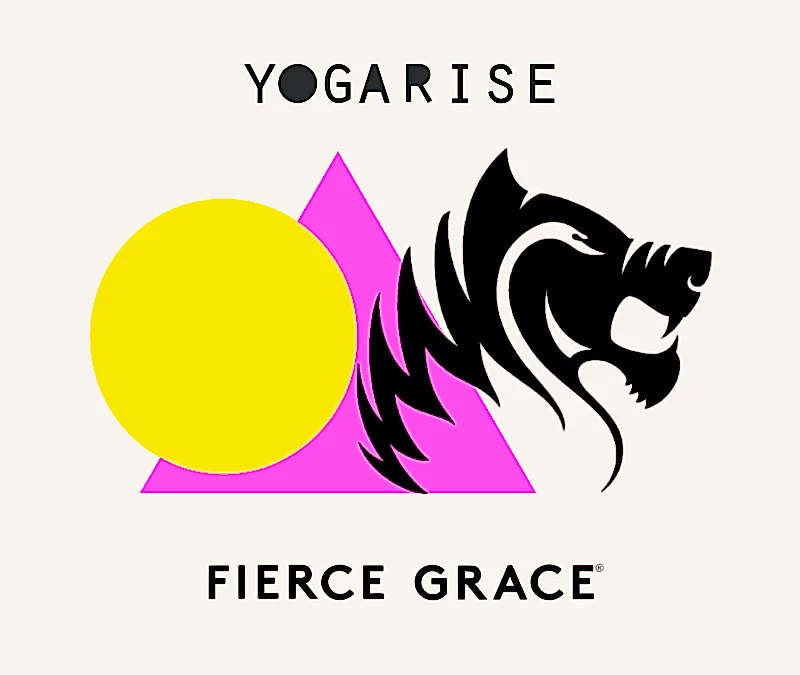 Fierce Grace Classes at Yogarise Queen’s Park